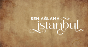 Sen Ağlama İstanbul